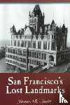 Smith, James R - San Francisco's Lost Landmarks