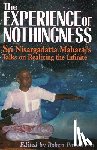 Maharaj, Nisargadatta - EXPERIENCE OF NOTHINGNESS