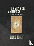 Oishi, Gene - In Search of Hiroshi