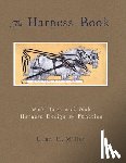 Miller, Lynn R - The Harness Book