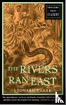 Clark, Leonard - The Rivers Ran East