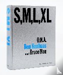 O.M.A., Koolhaas, Rem, Mau, Bruce - S, M, L, XL