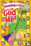 Cory, Diane - God and Me!: Devotions for Girls Ages 6-9