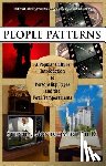 Montgomery, Stephen - People Patterns: A Modern Guide to the Four Temperaments
