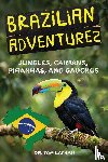 Latham, Tom - Brazilian Adventures