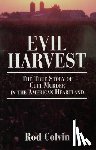 Colvin, Rod - Evil Harvest
