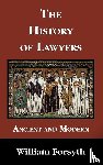Forsyth, William - The History of Lawyers