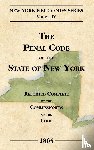 Field, David Dudley - The Penal Code of the State of New York