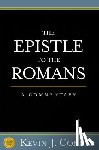 Conner, Kevin J. - Epistle to the Romans: A Commentary