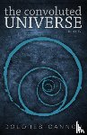 Cannon, Dolores (Dolores Cannon) - Convoluted Universe: Book Four