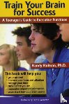 Kulman, Randy - Train Your Brain for Success