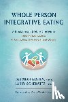 Kesten, Deborah, Scherwitz, Larry - Whole Person Integrative Eating