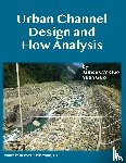 Guo, James C. Y., Guo, Yuan - Urban Channel Design and Flow Analysis