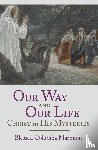 Marmion, Blessed Columba, Marmion, Abbot, Marmion, Dom Columba - Our Way and Our Life