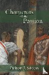 Sheen, Fulton J - Characters of the Passion