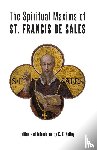 De Sales, St Francis - The Spiritual Maxims of St. Francis de Sales