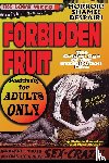 Feaster, Felicia, Wood, Bret - Forbidden Fruit: the Golden Age of the Exploitation Film