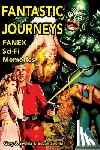 Svehla, Gary J, Svehla, Aurelia S - Fantastic Journeys