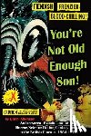 Atkinson, Barry - You're Not Old Enough Son