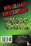 Kemper, Dwight - Who Framed Boris Karloff?