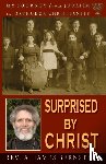 Bernstein, A James - Surprised by Christ