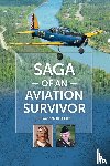Hunt, Howard John - Saga of an Aviation Survivor