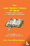 Burgon, Dean John William - The Last Twelve Verses of Mark
