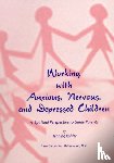Koehler, Henning - Working with Anxious, Nervous and Depressed Children