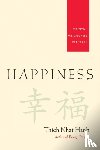 Nhat Hanh, Thich - Happiness