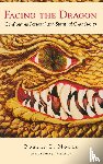 Moore, Robert, Havlick, Max J. - Facing the Dragon