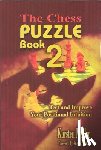 Muller, Karsten - The Chess Puzzle Book 2: Test and Improve Your Positional Intuition