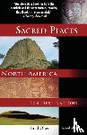 Olsen, Brad - Sacred Places North America