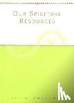 Goldsmith, Joel S. - Our Spiritual Resources