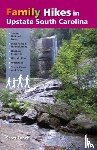 Lynch, Scott - Family Hikes in Upstate South Carolina