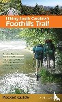Lynch, Scott - Hiking South Carolina's Foothills Trail