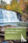 McDonald, Jonah, Pouncey, Zana - Hiking Metro Atlanta's Hidden Forests