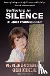 Devroede, Ghislain, Ancelin Schutzenberger, Anne - Suffering In Silence