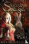 Mauritsen, Roy a - Shards of the Glass Slipper