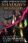 Thomas, Patrick, French, John L - Shadows & Brimstone