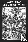 Pieper, Josef, Oakes, Edward T.s.j. - Concept of Sin