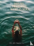 Vaughan-Lee, Llewellyn - The Return of the Feminine and the World Soul