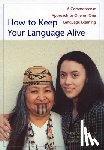 Hinton, Leanne - How to Keep Your Language Alive