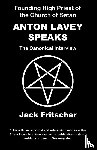 Fritscher, Jack - Anton LaVey Speaks