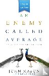 Mason, John L - An Enemy Called Average