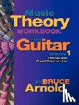Arnold, Bruce E. - Music Theory Workbook for Guitar