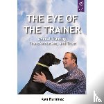 Ramirez, Ken - The Eye Of The Trainer