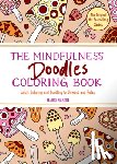 Martin, Mario - The Mindfulness Doodles Coloring Book