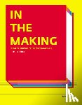 Weintraub, Linda, Adams, China, Bing, Xu - IN THE MAKING