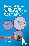 Ufimtsev, P.Ya. - Theory of Edge Diffraction in Electromagnetics