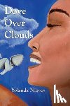 Nieves, Yolanda - Dove Over Clouds